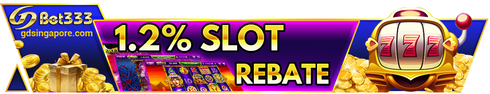 gdsingapore Slot Games Rebates 1.2%